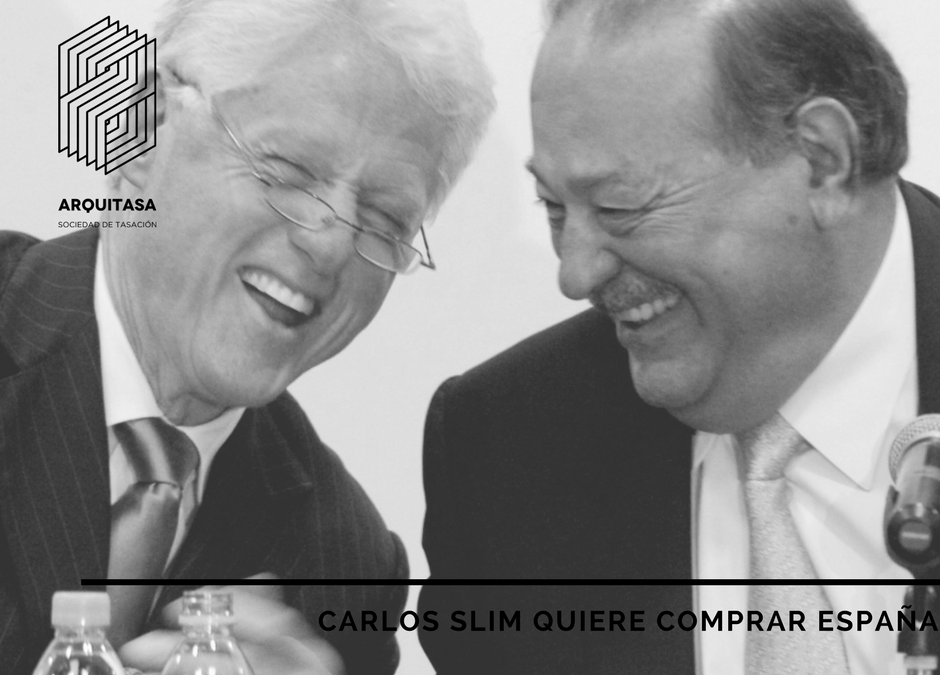 CARLOS SLIM QUIERE COMPRAR ESPAÑA