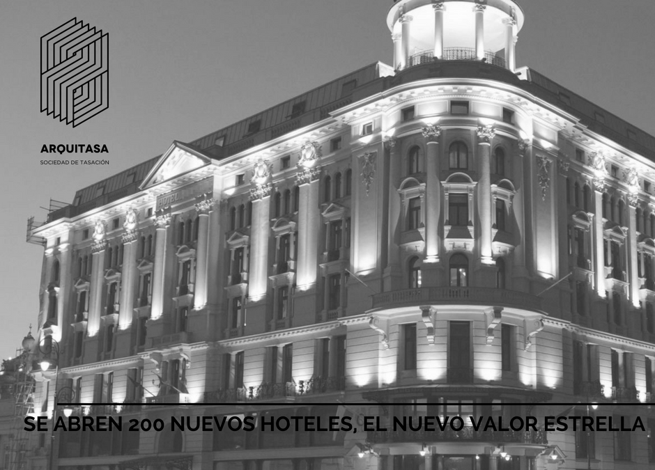 SE ABREN 200 NUEVOS HOTELES, EL NUEVO VALOR ESTRELLA.