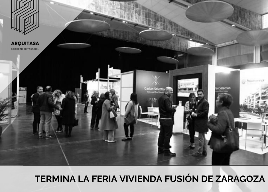 TERMINA LA FERIA VIVIENDA FUSIÓN DE ZARAGOZA